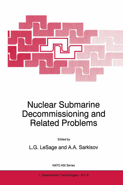Nuclear Submarine Decommissioning and Related Problems - 