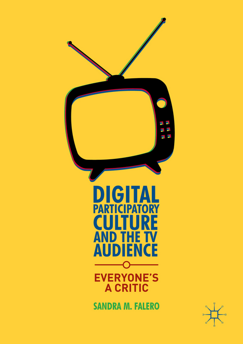 Digital Participatory Culture and the TV Audience -  Sandra M. Falero