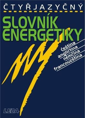 Four Language Dictionary of Energy - L. Bohal, P. Erban