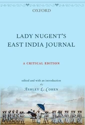 Lady Nugent's East India Journal - Lady Maria Nugent