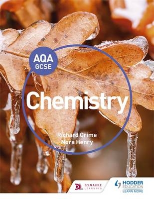 AQA GCSE (9-1) Chemistry Student Book -  Richard Grime,  Nora Henry