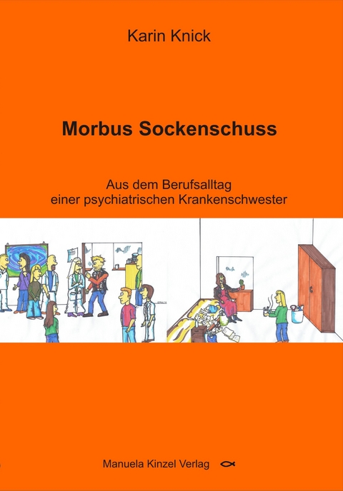 Morbus Sockenschuss - Karin Knick