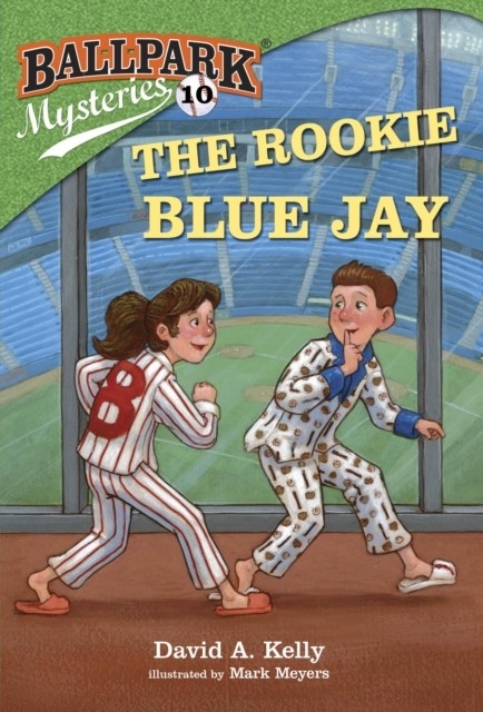Ballpark Mysteries #10: The Rookie Blue Jay -  David A. Kelly