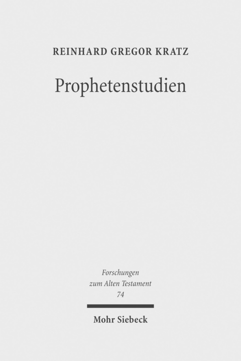 Prophetenstudien -  Reinhard Gregor Kratz