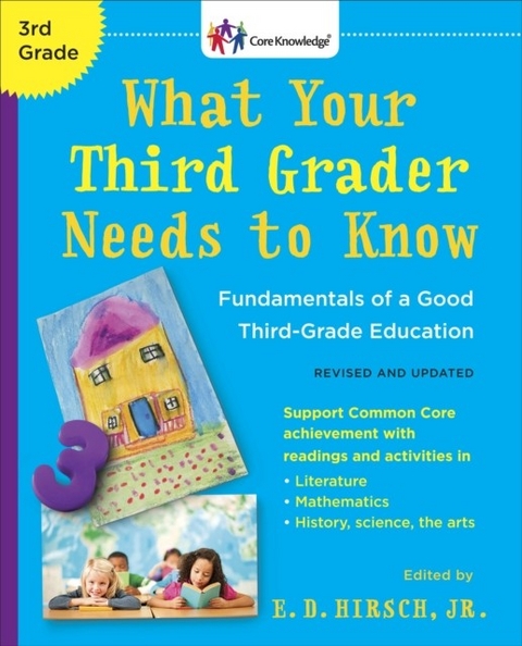 What Your Third Grader Needs to Know (Revised and Updated) -  Jr. E.D. Hirsch