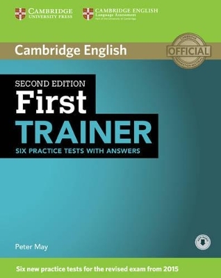First Trainer Six Practice Tests with Answers with Audio - Peter May