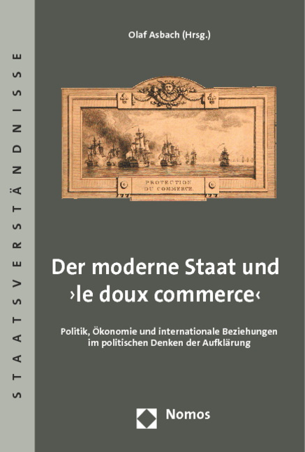 Der moderne Staat und 'le doux commerce' - 