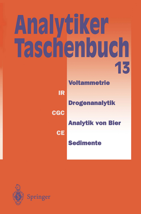 Analytiker-Taschenbuch - Helmut Günzler, A. Müfit Bahadir, Rolf Borsdorf, Klaus Danzer, Wilhelm Fresenius, Walter Huber, Ingo Lüderwald, Georg Schwedt, Günter Tölg, Hermann Wisser