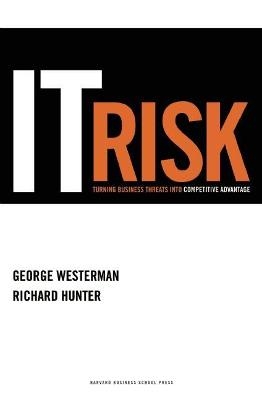 IT Risk - George Westerman, Richard Hunter