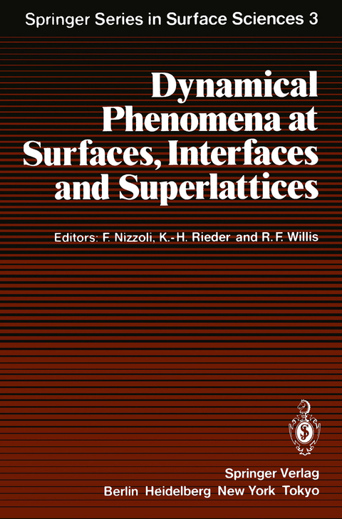 Dynamical Phenomena at Surfaces, Interfaces and Superlattices - 