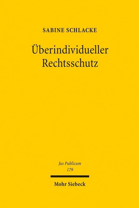Überindividueller Rechtsschutz -  Sabine Schlacke