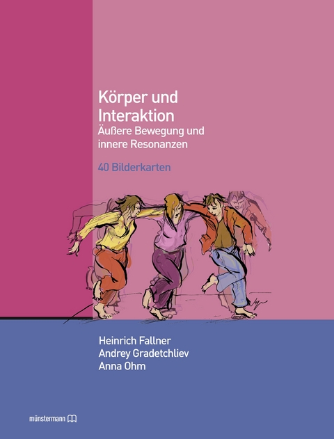 Körper und Interaktion - Heinrich Fallner, Anna Ohm