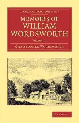 Memoirs of William Wordsworth - Christopher Wordsworth