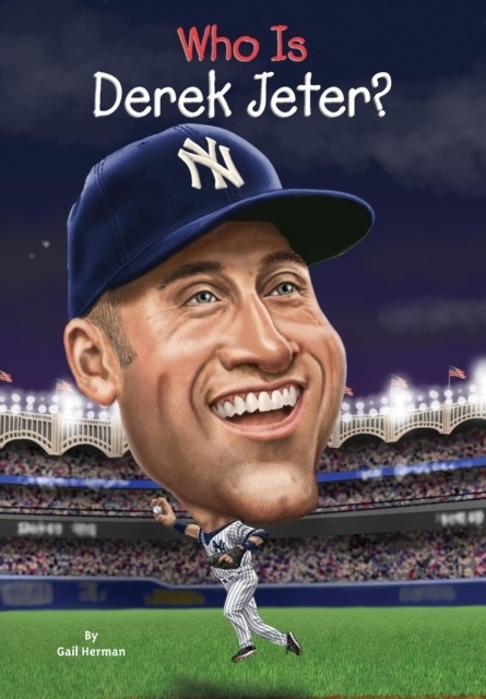 Who Is Derek Jeter? -  Gail Herman,  Andrew Thomson