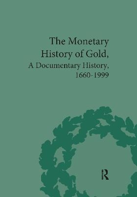 The Monetary History of Gold - Mark Duckenfield