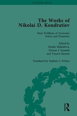 The Works of Nikolai D Kondratiev - Warren J Samuels