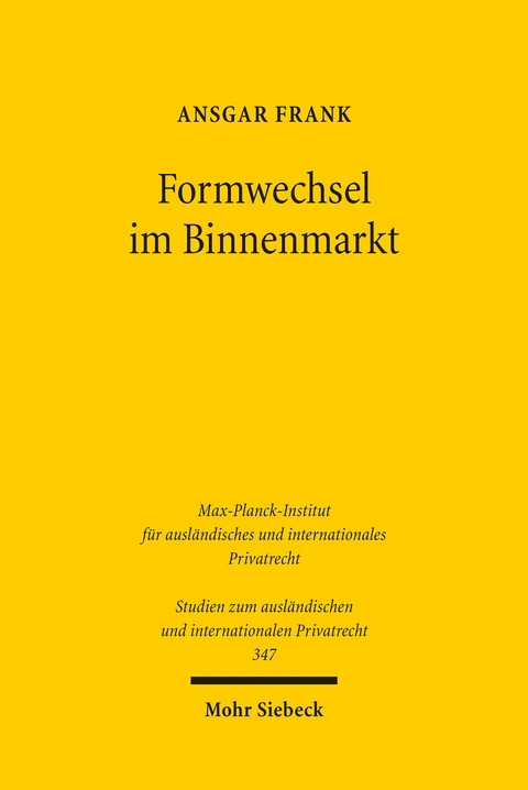 Formwechsel im Binnenmarkt -  Ansgar Frank