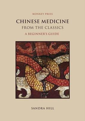 Chinese Medicine from the Classics - Sandra Hill