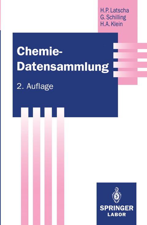 Chemie — Datensammlung - Hans P. Latscha, Gerhard Schilling, Helmut A. Klein