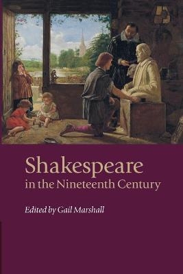 Shakespeare in the Nineteenth Century - 