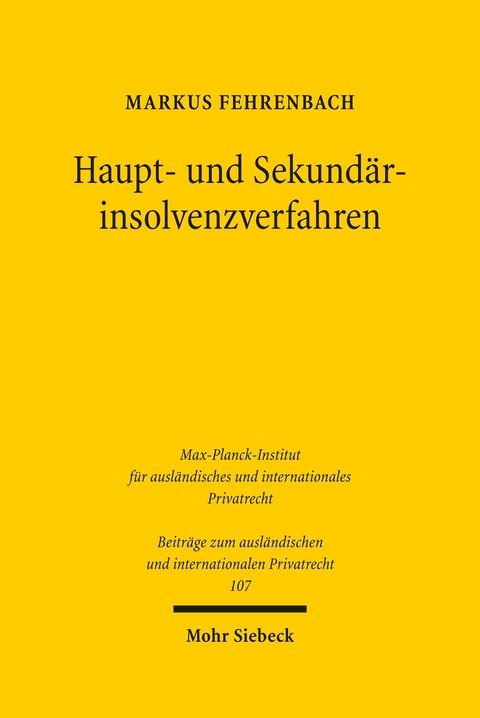 Haupt- und Sekundärinsolvenzverfahren -  Markus Fehrenbach