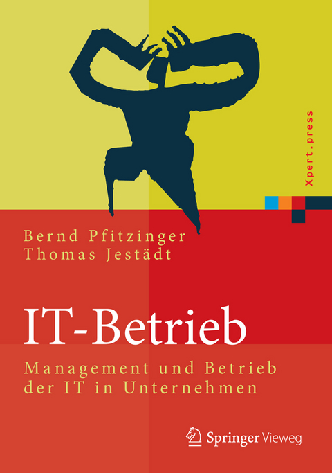 IT-Betrieb -  Bernd Pfitzinger,  Thomas Jestädt