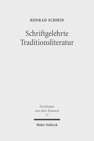 Schriftgelehrte Traditionsliteratur - Konrad Schmid