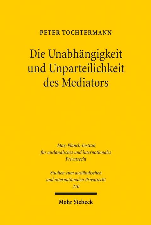Die Unabhängigkeit und Unparteilichkeit des Mediators -  Peter Tochtermann