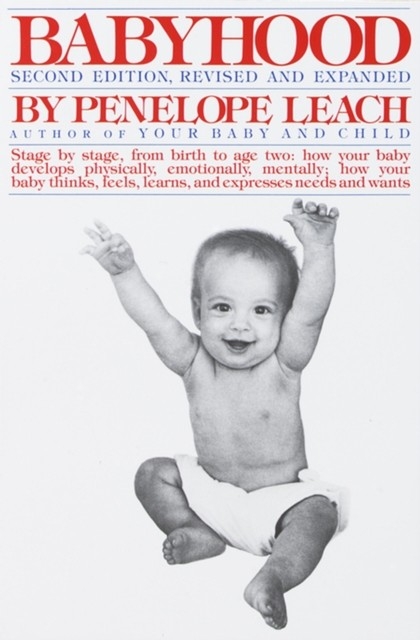 Babyhood -  Penelope Leach
