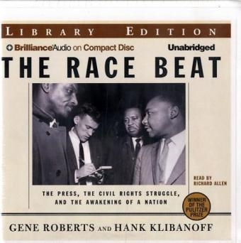 The Race Beat - Gene Roberts, Hank Klibanoff