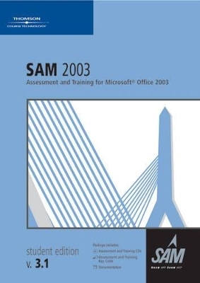 Sam 2003 Assessment and Training 3.1 - Cengage Learning Course Technology, Technology Course,  Course Technology