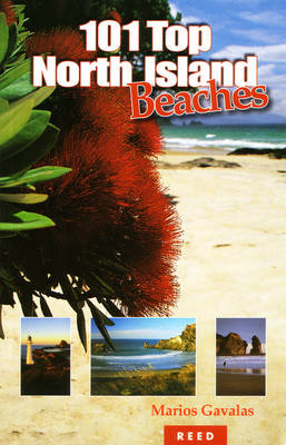 101 Great North Island Beaches - Marios Gavalas