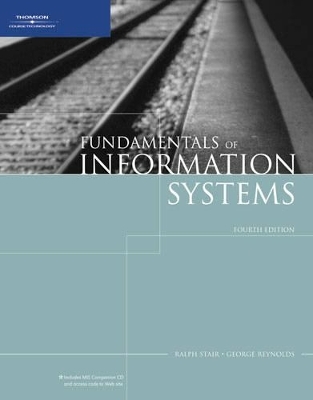 Fundamentals of Information Systems - Ralph M Stair  Jr., George Reynolds