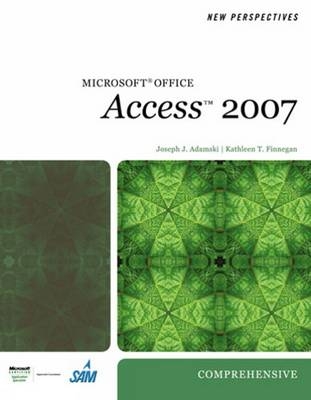 New Perspectives on Microsoft Office Access 2007 - Joseph J. Adamski, Kathy Finnegan