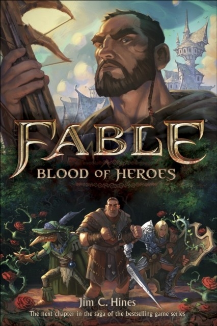 Fable: Blood of Heroes -  Jim C. Hines