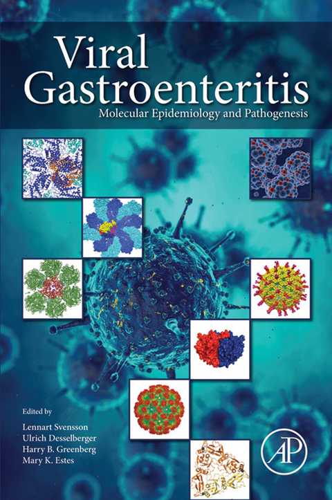 Viral Gastroenteritis -  Ulrich Desselberger,  Mary K Estes,  Harry B Greenberg,  Lennart Svensson