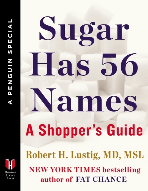 Sugar Has 56 Names -  Robert H. Lustig