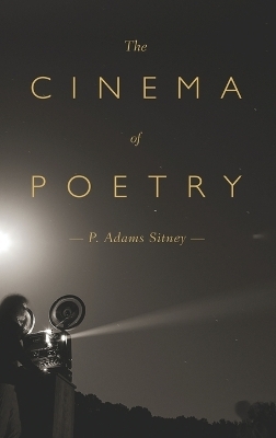 The Cinema of Poetry - P. Adams Sitney