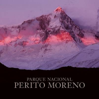 Perito Moreno National Park - 
