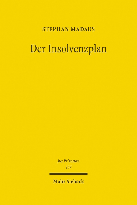 Der Insolvenzplan -  Stephan Madaus