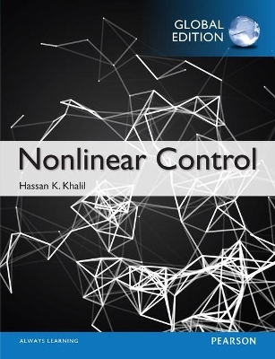 Nonlinear Control, Global Edition - Hassan Khalil