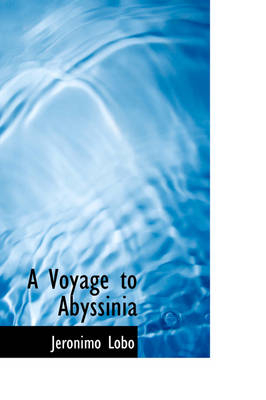 A Voyage to Abyssinia - Jeronimo Lobo