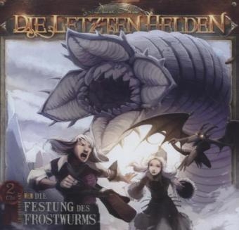 Die letzten Helden, Die Festung des Frostwurms, 2 Audio-CDs - David Holy