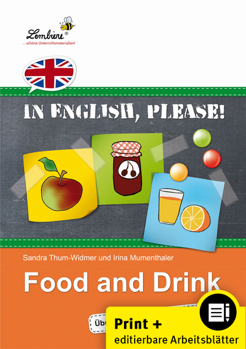 In English, please! Food and Drink - S. Thum-Widmer, I. Mumenthaler