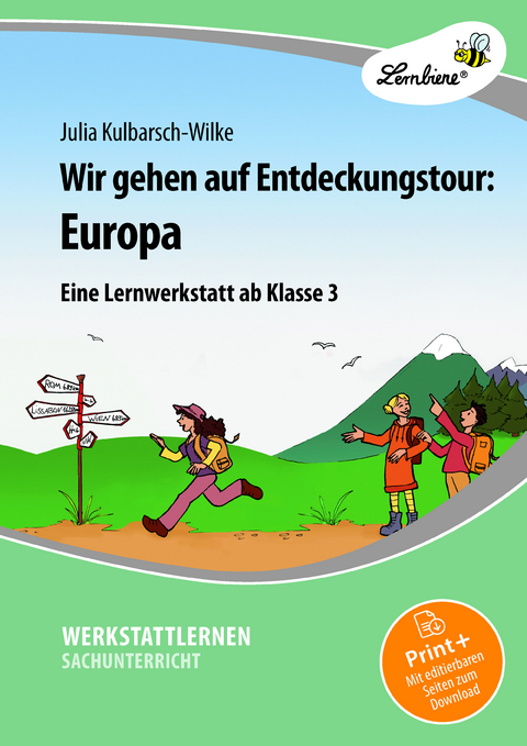 Wir gehen auf Entdeckungstour: Europa - Julia Kulbarsch-Wilke
