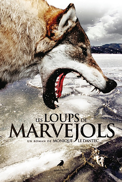 Les Loups de Marvejols -  Monique Le Dantec