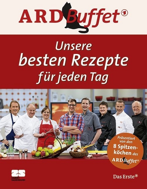 ARD-Buffet. Unsere besten Rezepte für jeden Tag