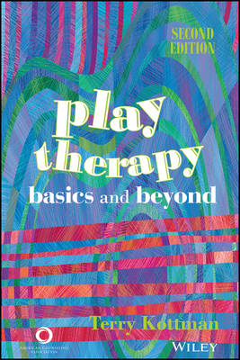 Play Therapy - Terry Kottman