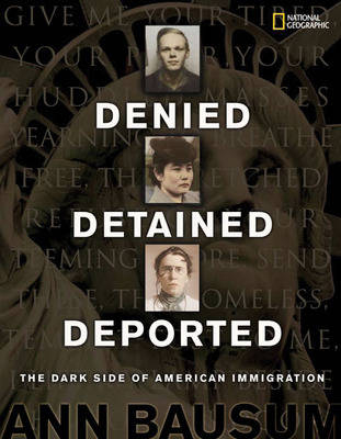 Denied, Detained, Deported - Ann Bausum