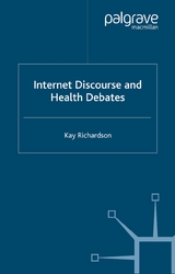 Internet Discourse and Health Debates - K. Richardson